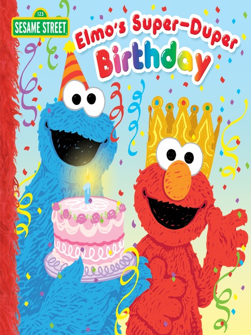 Title details for Elmo's Super-Duper Birthday by Naomi Kleinberg - Available
